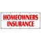 Signmission HOMEOWNERS INSURANCE BANNER SIGN home owners house building apts B-120 Homeowners Insurance - alternate 1